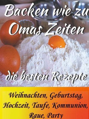 cover image of Backen wie zu Omas Zeiten